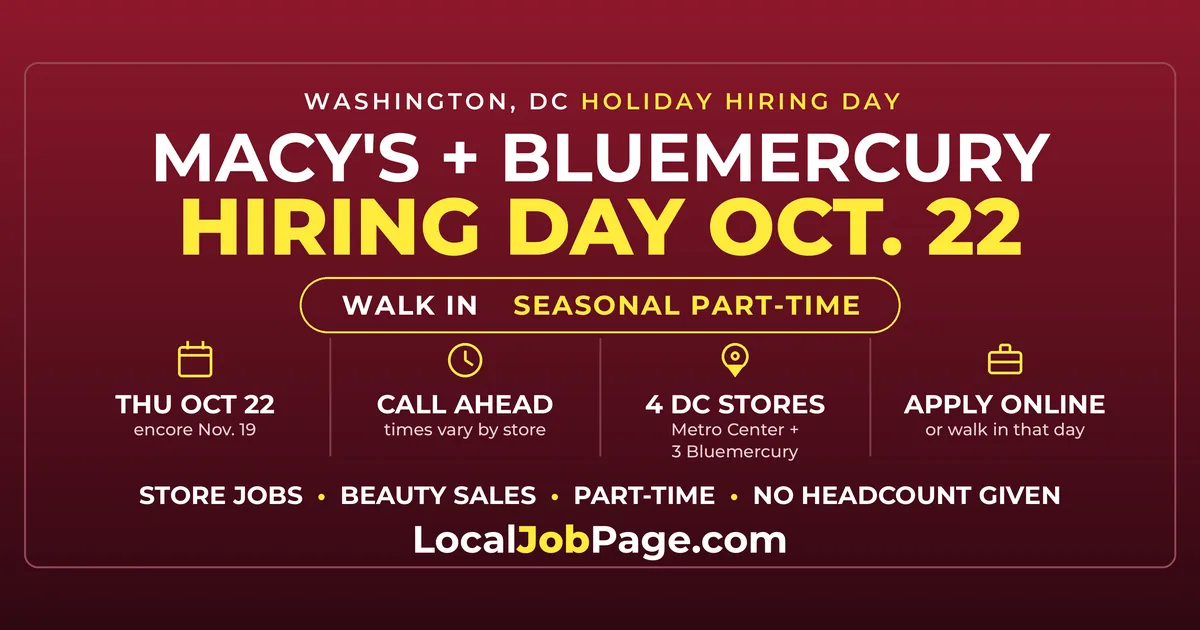 Macy's and Bluemercury Holiday Hiring Day Oct. 22: Walk In at Metro Center, Georgetown, Dupont or Cathedral Commons